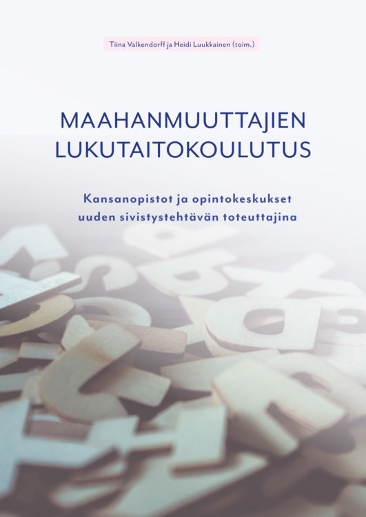 Kansikuva julkaisusta "Maahanmuuttajien lukutaitokoulutus".