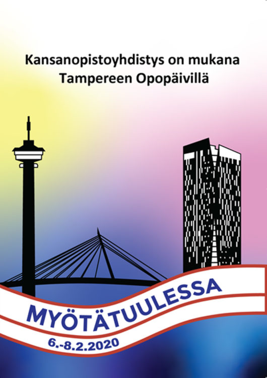 Opopäivien mainos Tampereella. Kuva Näsinneulasta ja korkeasta rakennuksesta. Teksti Myötätuulessa 6.-8.2.2020.